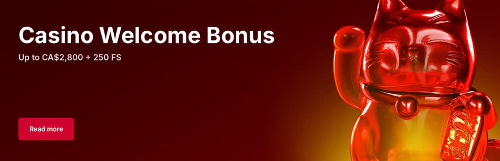 Casino welcome bonus banner, glossy red Maneki-neko cat, CA$2800 plus 250 free spins offer, read more button